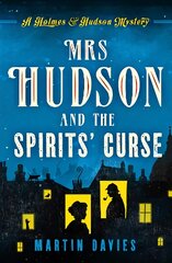 Mrs Hudson and the Spirits' Curse Digital original цена и информация | Fantastinės, mistinės knygos | pigu.lt