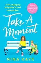 Take A Moment: The most heartwarming romance you'll read this year kaina ir informacija | Fantastinės, mistinės knygos | pigu.lt