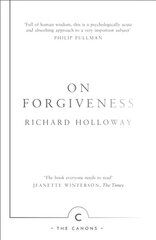 On Forgiveness: How Can We Forgive the Unforgivable? Main - Canons Edition kaina ir informacija | Dvasinės knygos | pigu.lt