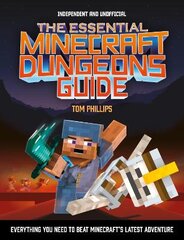 Essential Minecraft Dungeons Guide (Independent & Unofficial) kaina ir informacija | Knygos paaugliams ir jaunimui | pigu.lt