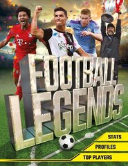 Football Legends: The top 100 stars of the modern game kaina ir informacija | Knygos paaugliams ir jaunimui | pigu.lt