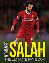 Mohamed Salah: The Ultimate Fan Book: The Ultimate Fan Book kaina ir informacija | Knygos apie sveiką gyvenseną ir mitybą | pigu.lt