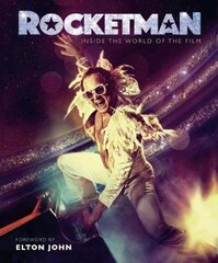 Rocketman: Official Elton John Movie Book kaina ir informacija | Knygos apie meną | pigu.lt