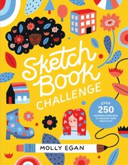 Sketchbook Challenge: Over 250 Drawing Exercises to Unleash Your Creativity цена и информация | Энциклопедии, справочники | pigu.lt