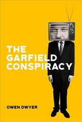 Garfield Conspiracy kaina ir informacija | Fantastinės, mistinės knygos | pigu.lt