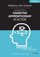 Collins et al's Cognitive Apprenticeship in Action kaina ir informacija | Socialinių mokslų knygos | pigu.lt