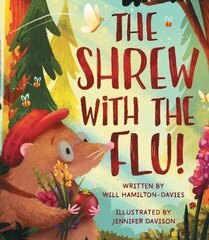 Shrew with the Flu цена и информация | Книги для самых маленьких | pigu.lt