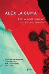 Culture and Liberation: Exile Writings, 1966-1985 цена и информация | Исторические книги | pigu.lt
