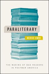 Paraliterary: The Making of Bad Readers in Postwar America цена и информация | Исторические книги | pigu.lt