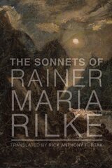 Sonnets of Rainer Maria Rilke kaina ir informacija | Istorinės knygos | pigu.lt