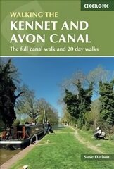 Kennet and Avon Canal: The full canal walk and 20 day walks kaina ir informacija | Knygos apie sveiką gyvenseną ir mitybą | pigu.lt