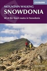 Mountain Walking in Snowdonia: 40 of the finest routes in Snowdonia цена и информация | Книги о питании и здоровом образе жизни | pigu.lt