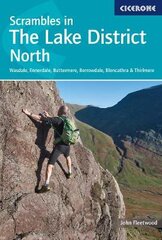 Scrambles in the Lake District - North: Wasdale, Ennerdale, Buttermere, Borrowdale, Blencathra & Thirlmere 3rd Revised edition kaina ir informacija | Kelionių vadovai, aprašymai | pigu.lt