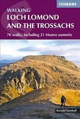 Walking Loch Lomond and the Trossachs: 70 walks, including 21 Munro summits 2nd Revised edition цена и информация | Книги о питании и здоровом образе жизни | pigu.lt