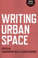 Writing Urban Space цена и информация | Исторические книги | pigu.lt