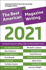 Best American Magazine Writing 2021 цена и информация | Исторические книги | pigu.lt