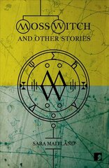 Moss Witch: And Other Stories kaina ir informacija | Fantastinės, mistinės knygos | pigu.lt