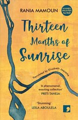 Thirteen Months of Sunrise None ed. kaina ir informacija | Fantastinės, mistinės knygos | pigu.lt
