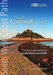 South Cornwall Coast: Land's End to Plymouth - Circular Walks along the South West Coast Path kaina ir informacija | Knygos apie sveiką gyvenseną ir mitybą | pigu.lt