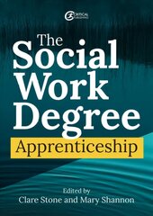 Social Work Degree Apprenticeship kaina ir informacija | Socialinių mokslų knygos | pigu.lt