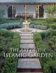 Art of the Islamic Garden цена и информация | Книги об архитектуре | pigu.lt