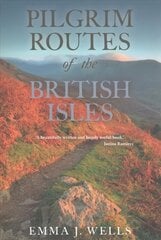 Pilgrim Routes of the British Isles цена и информация | Исторические книги | pigu.lt
