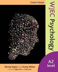 Crown House WJEC Psychology: A2 Level, A2 Level kaina ir informacija | Socialinių mokslų knygos | pigu.lt