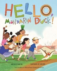 Hello, Mandarin Duck! kaina ir informacija | Knygos mažiesiems | pigu.lt