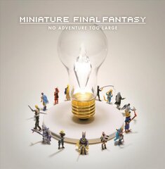 Miniature Final Fantasy цена и информация | Книги об искусстве | pigu.lt