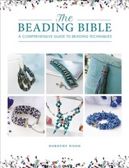 Beading Bible: The essential guide to beads and beading techniques цена и информация | Книги о питании и здоровом образе жизни | pigu.lt