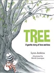 Tree: A Gentle Story of Love and Loss kaina ir informacija | Knygos mažiesiems | pigu.lt