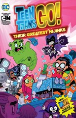Teen Titans Go!: Their Greatest Hijinks kaina ir informacija | Fantastinės, mistinės knygos | pigu.lt