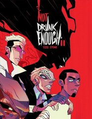 Not Drunk Enough: Book Two цена и информация | Фантастика, фэнтези | pigu.lt