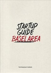 Startup Guide Basel Area kaina ir informacija | Kelionių vadovai, aprašymai | pigu.lt