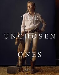 R.J. Kern: The Unchosen Ones: Portraits of an American Pastoral цена и информация | Книги по фотографии | pigu.lt