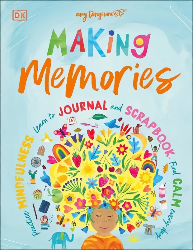 Making Memories: Practice Mindfulness, Learn to Journal and Scrapbook, Find Calm Every Day kaina ir informacija | Knygos mažiesiems | pigu.lt