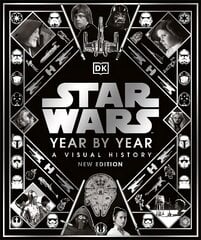 Star Wars Year by Year: A Visual History, New Edition kaina ir informacija | Knygos apie meną | pigu.lt