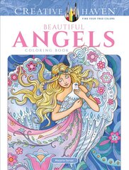 Creative Haven Beautiful Angels Coloring Book цена и информация | Книги о питании и здоровом образе жизни | pigu.lt