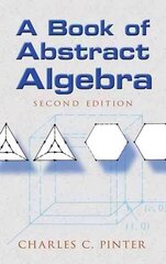 Book of Abstract Algebra: Second Edition 2nd Revised edition kaina ir informacija | Ekonomikos knygos | pigu.lt