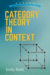 Category Theory in Context цена и информация | Книги по экономике | pigu.lt