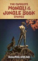 Complete Mowgli of the Jungle Book Stories kaina ir informacija | Knygos paaugliams ir jaunimui | pigu.lt