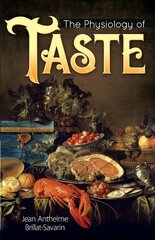 Physiology of Taste цена и информация | Книги рецептов | pigu.lt