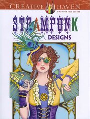 Creative Haven Steampunk Coloring Book kaina ir informacija | Knygos apie sveiką gyvenseną ir mitybą | pigu.lt