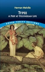 Typee: A Peep at Polynesian Life: A Peep at Polynesian Life цена и информация | Fantastinės, mistinės knygos | pigu.lt