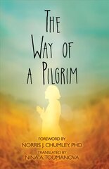 Way of a Pilgrim цена и информация | Самоучители | pigu.lt