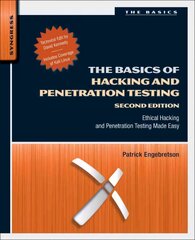 Basics of Hacking and Penetration Testing: Ethical Hacking and Penetration Testing Made Easy 2nd edition kaina ir informacija | Ekonomikos knygos | pigu.lt