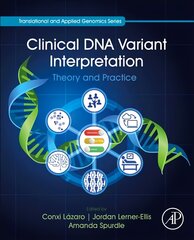 Clinical DNA Variant Interpretation: Theory and Practice цена и информация | Книги по экономике | pigu.lt