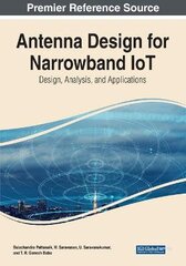 Antenna Design for Narrowband IoT: Design, Analysis, and Applications цена и информация | Книги по социальным наукам | pigu.lt