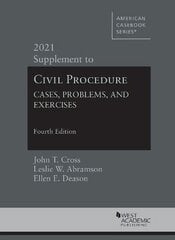 Civil Procedure: Cases, Problems and Exercises, 2021 Supplement 4th Revised edition kaina ir informacija | Ekonomikos knygos | pigu.lt