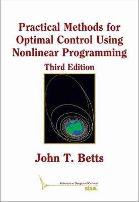 Practical Methods for Optimal Control Using Nonlinear Programming 3rd Revised edition цена и информация | Ekonomikos knygos | pigu.lt